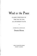 Dennis Hirota, Wind in the Pines: Classic Writings of the Way of Tea as a Buddhist Path, Asian Humanities Press, 1995, preface epigraph.