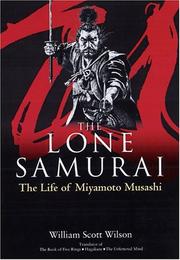William Scott Wilson, The Lone Samurai: The Life of Miyamoto Musashi, Kodansha International, Tokyo, 2004, pp. 41, 177–178, 265–266 and 281.