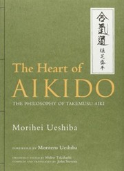 Morihei Ueshiba, The Heart of Aikido: The Philosophy of Takemusu Aiki, translated by John Stevens, Kodansha International, Tokyo, 2010, in the Kodansha USA printing of 2013, pp. 11 and 125. Internet Archive heartofaikidophi0000unse. https://archive.org/details/heartofaikidophi0000unse