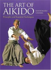 Kisshomaru Ueshiba, The Art of Aikido: Principles and Essential Techniques, translated by John Stevens, Kodansha International, Tokyo, 2004, pp. 21 and 69–70.