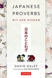 David Galef, Japanese Proverbs: Wit and Wisdom: 200 Classic Japanese Sayings, Tuttle, 2012, no. 8.